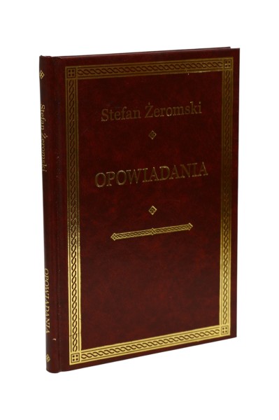 Opowiadania Stefan Żeromski