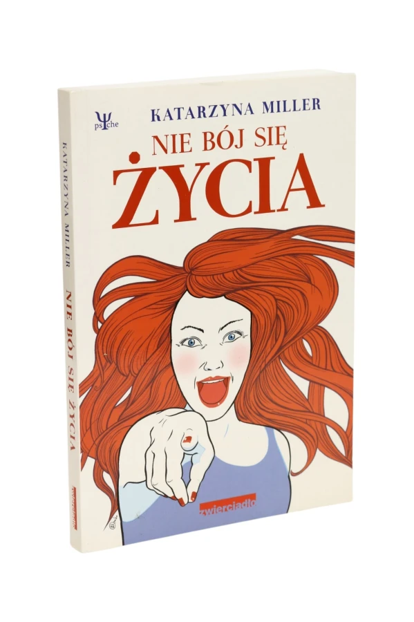 Nie bój się życia Miller