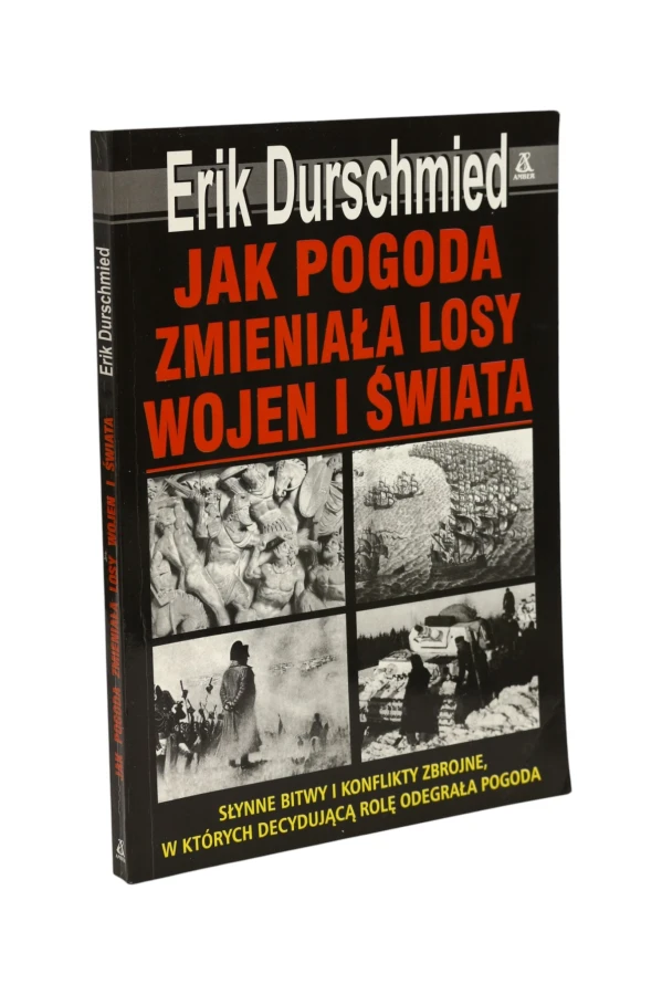 Jak pogoda zmieniła losy wojen I świata Durschmied