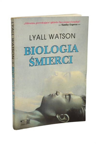 Biologia śmierci Lyall Watson
