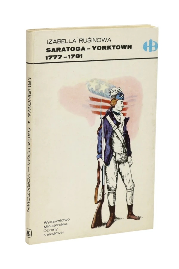 Saratoga-Yorktown 1777-1781 Ruśinowa