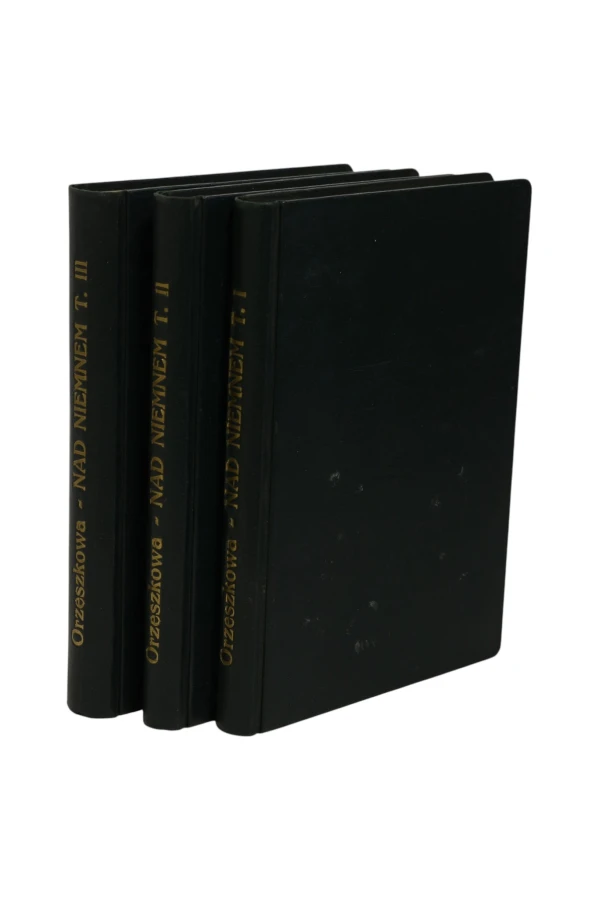 3x Orzeszkowa Nad Niemnem Tom 1, 2, 3