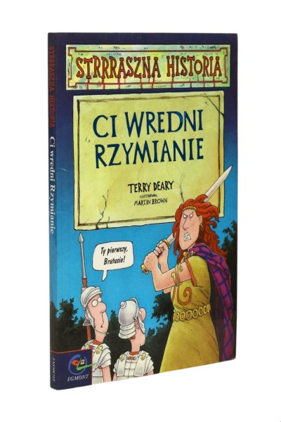 Strrraszna historia Ci wredni Rzymianie Deary