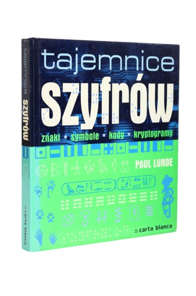 Tajemnice szyfrów Paul Lunde