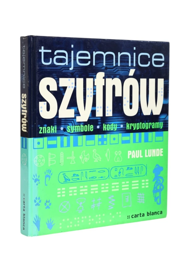 Tajemnice szyfrów Paul Lunde