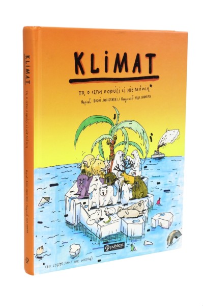 Klimat To, o czym dorośli Ci nie mówią Janiszewski