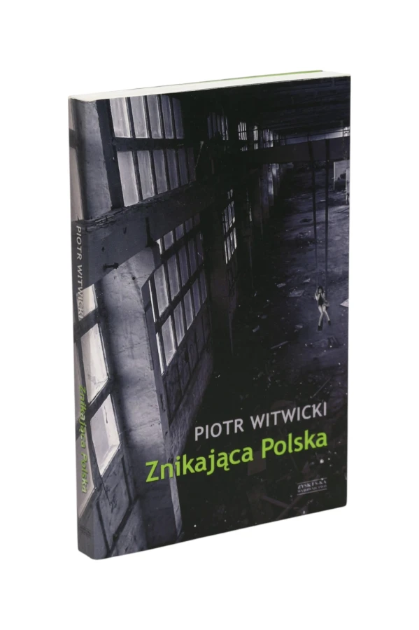 Znikająca Polska Witwicki