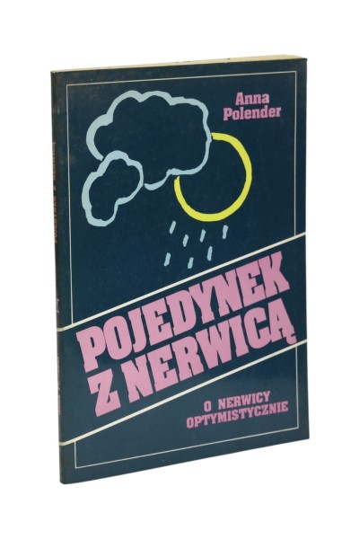 Pojedynek z nerwicą Polender
