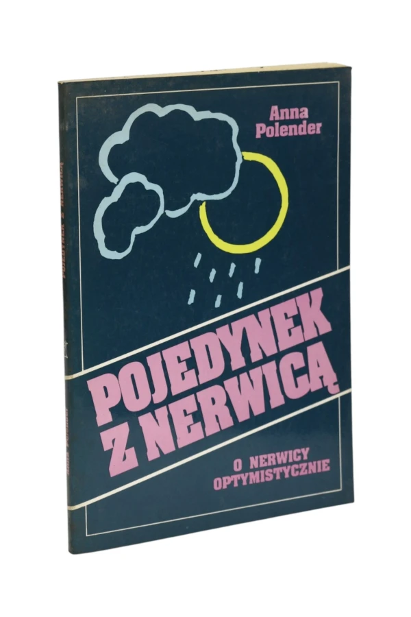 Pojedynek z nerwicą Polender