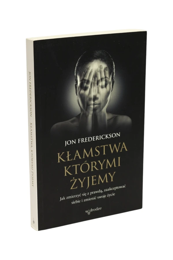 Kłamstwa którymi żyjemy Frederickson