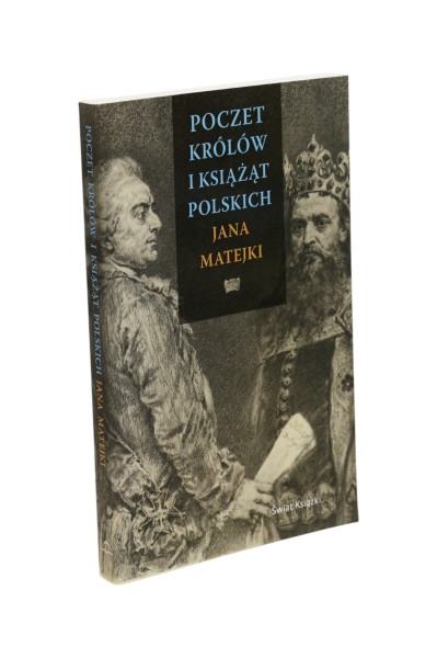 Poczet królów i książąt Polskich Matejki