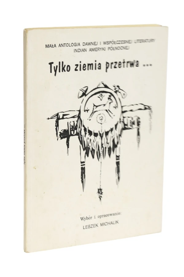 Tylko ziemia przetrwa... Michalik