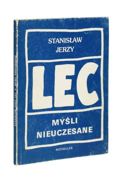 Myśli nieuczesane Stanisław Jerzy Lec
