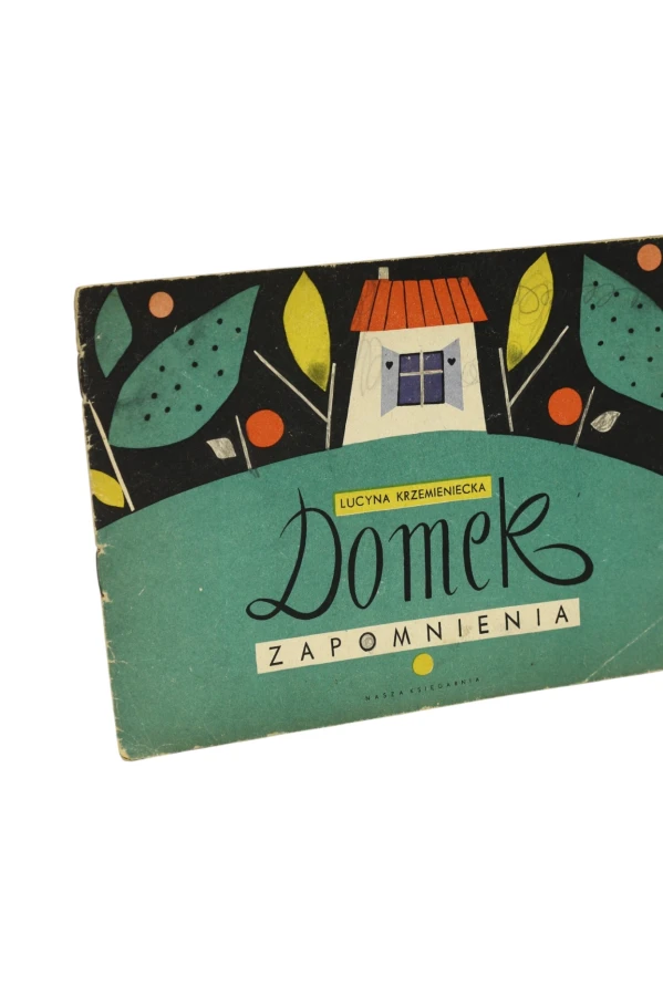 Domek Zapomnienia  Lucyna Krzemieniecka