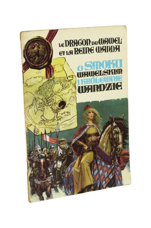 O Smoku Wawelskim i Królewnie Wandzie Seidler