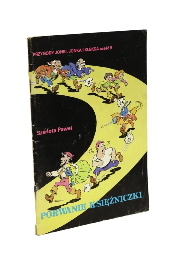 Przygody Jonki, Jonka i Kleksa część II Porwanie księżniczki Pawel