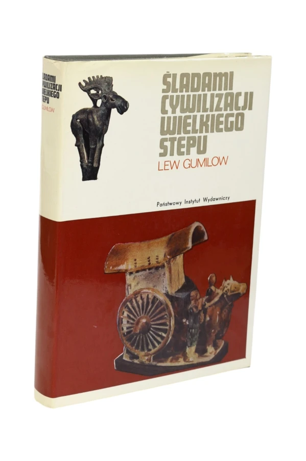 Śladami cywilizacji wielkiego stepu Gumilow
