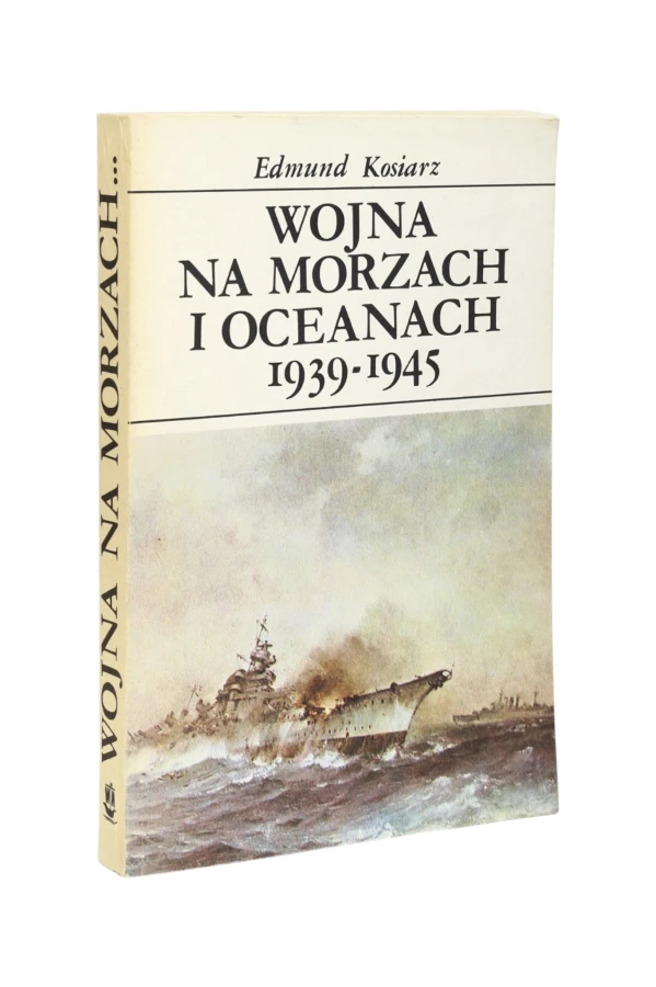 Wojna na morzach i oceanach 1939-1945 Kosiarz