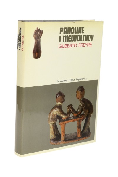 Panowie i niewolnicy Gilberto Freyre