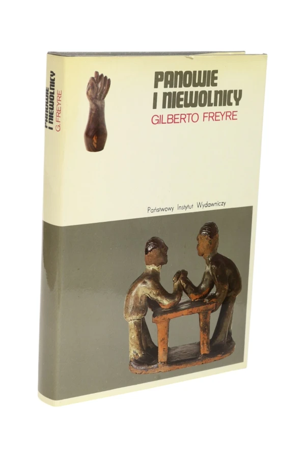 Panowie i niewolnicy Gilberto Freyre