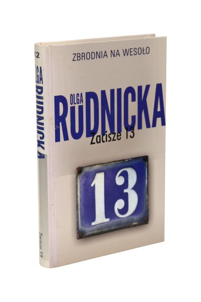 Zacisze 13. Olga Rudnicka