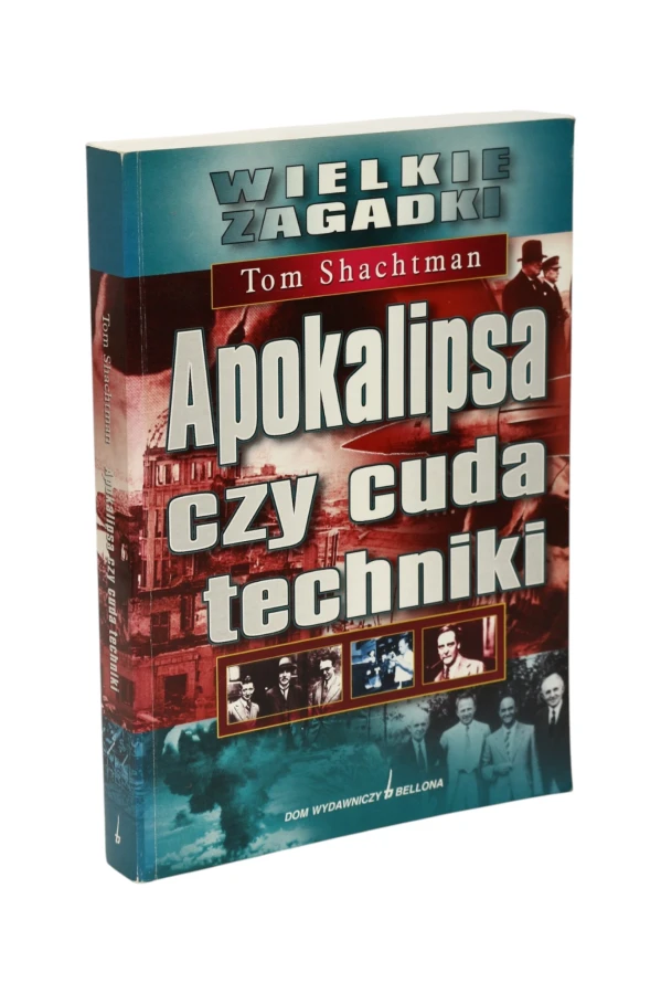 Apokalipsa czy cuda techniki Shachtman