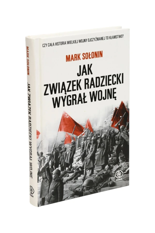 Jak związek radziecki wygrał wojnę Sołonin