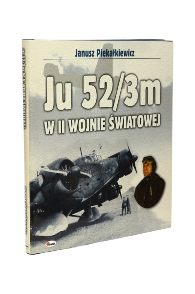 Ju 52/3m w II wojnie światowej Piekałkiewicz