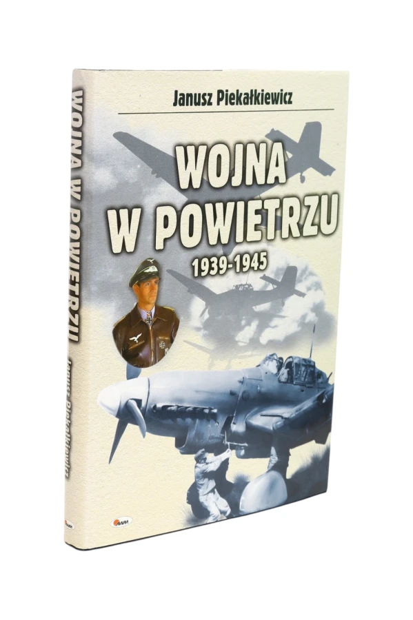 Wojna w powietrzu 1939-1945 Piekałkiewicz