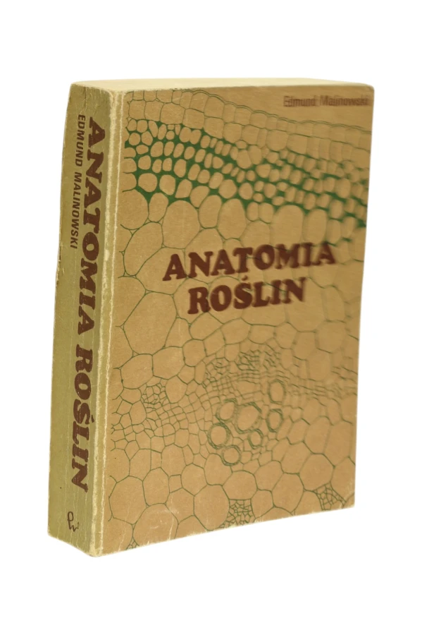 Anatomia roślin Edmund Malinowski
