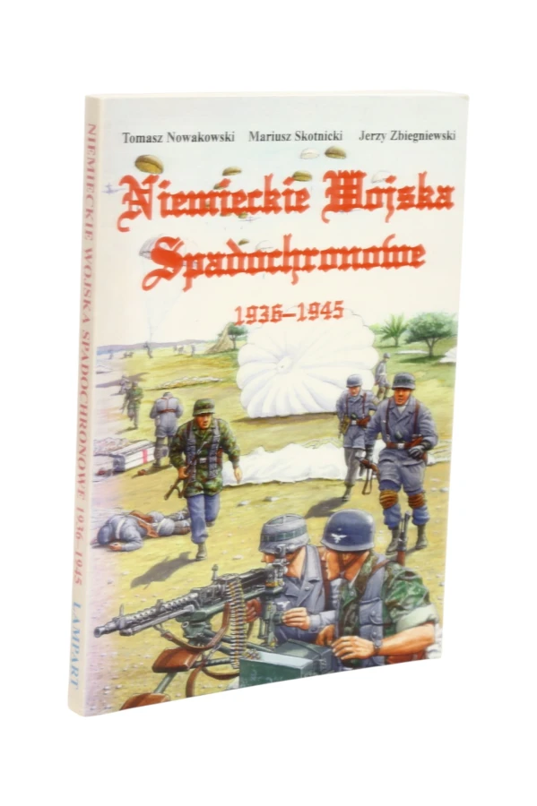 Niemieckie Wojska Spadochronowe 1936-1945 Nowakowski