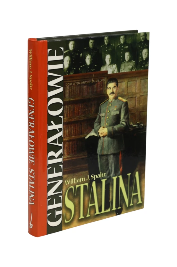 Generałowie Stalina William J. Spahr
