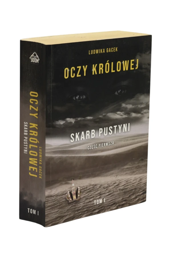 Oczy królowej Skarb pustyni Tom 1 Gacek