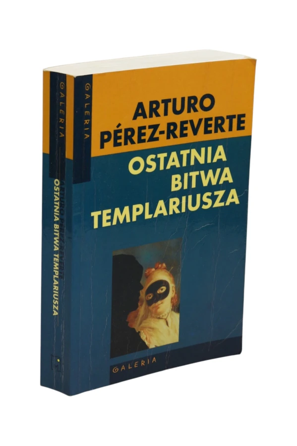 Ostatnia bitwa Templariusza Perez-Reverte