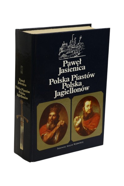Polska Piastów Polska Jagiellonów Paweł Jasienica