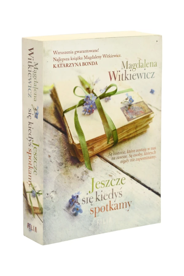 Jeszcze się kiedyś spotkamy Witkiewicz