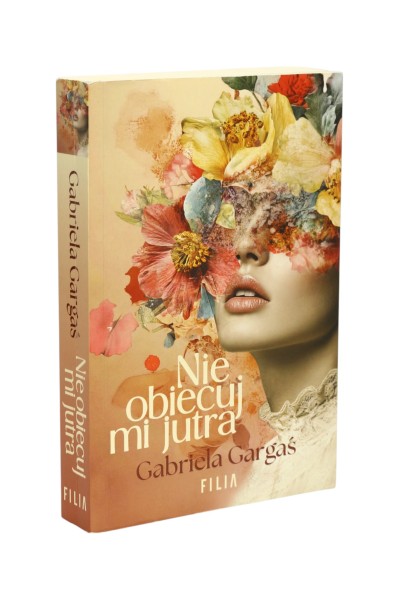 Nie obiecuj mi jutra Gargaś