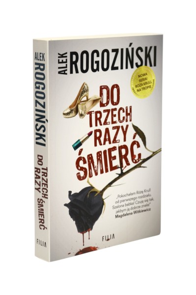Do trzech razy śmierć Rogodziński