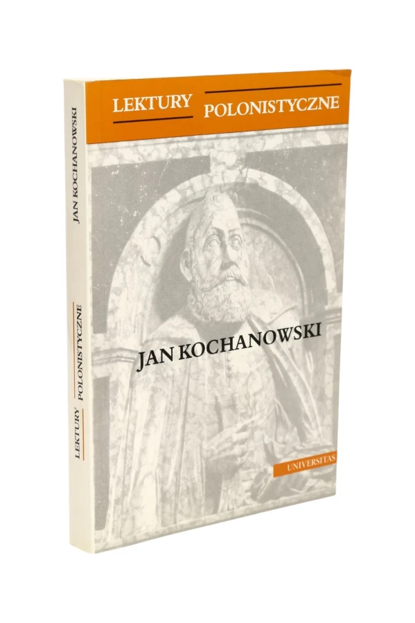 Lektury polonistyczne Jan Kochanowski