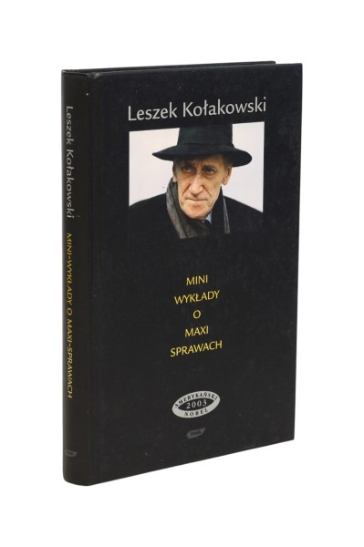 Mini wykłady o maxi sprawach Kołakowski