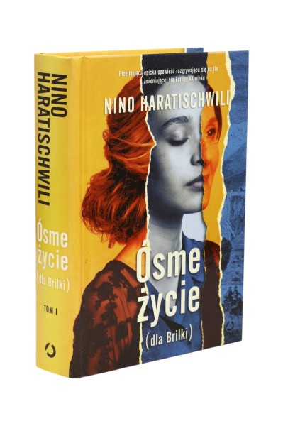 Ósme życie (dla Brilki) Haratischwili
