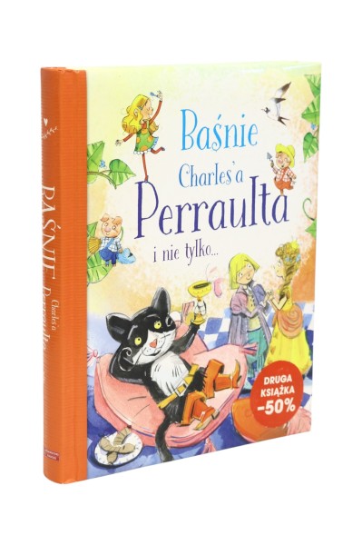 Baśnie Charles'a Perraulta i nie tylko...
