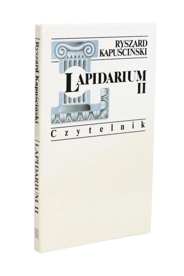 Lapidarium II Ryszard Kapuściński