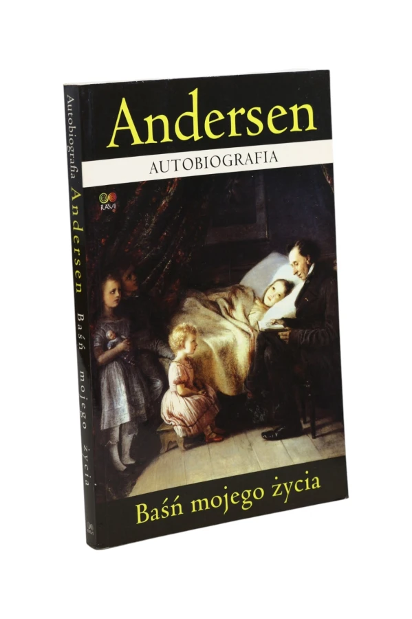 Andersen Autobiografia Baśń mojego życia