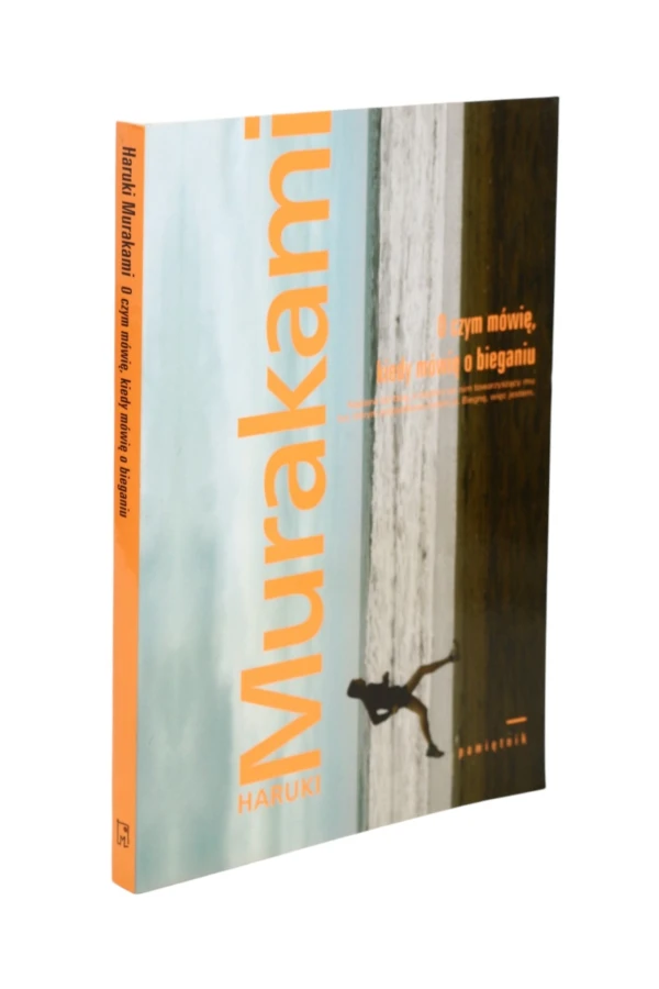 O czym mówię, kiedy mówię o bieganiu Murakami