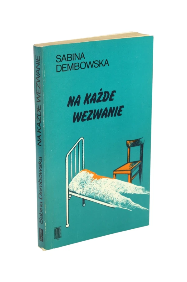 Na każde wezwanie Dembowska