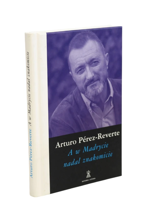 A w Madrycie nadal znakomicie Perez-Reverte