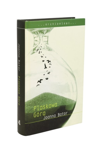 Piaskowa góra Joanna Bator