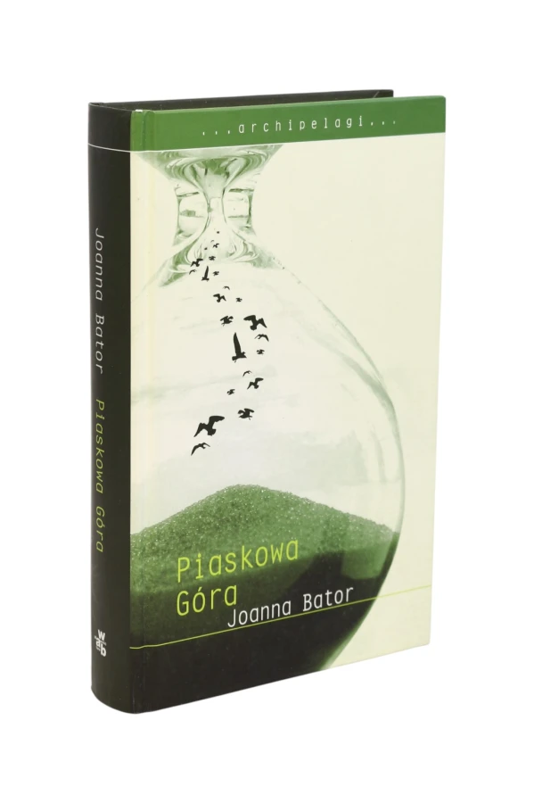 Piaskowa góra Joanna Bator