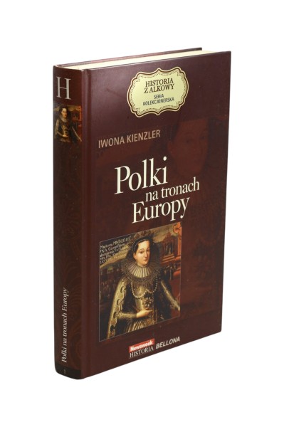 Polki na tronach Europy Kienzler